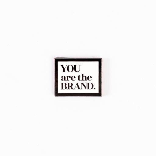 Metal Sticker - You are the BRAND