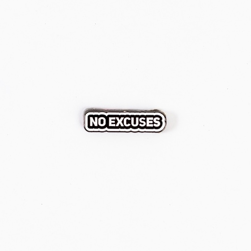 Metal Sticker - No Excuses